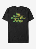 Dazed and Confused Anything about a Party T-Shirt | Trending Graphic Tee For Fans