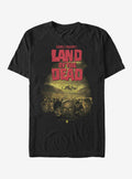 Land of the Dead Poster T-Shirt | Trending Graphic Tee For Fans