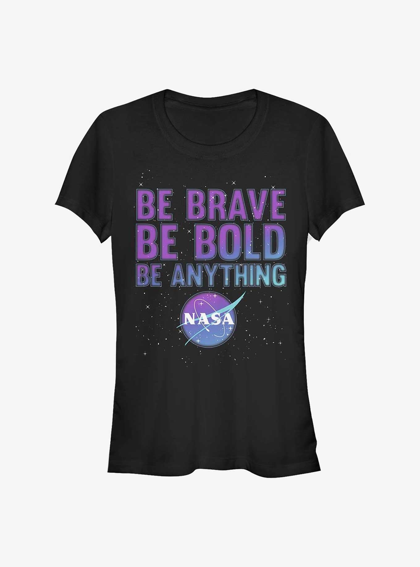 NASA Be Bold Girls T-Shirt | Trending Graphic Tee For Fans