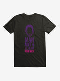 John Wick Man Myth Legend T-Shirt | Trending Graphic Tee For Fans