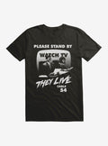 They Live Watch TV T-Shirt | Trending Graphic Tee For Fans