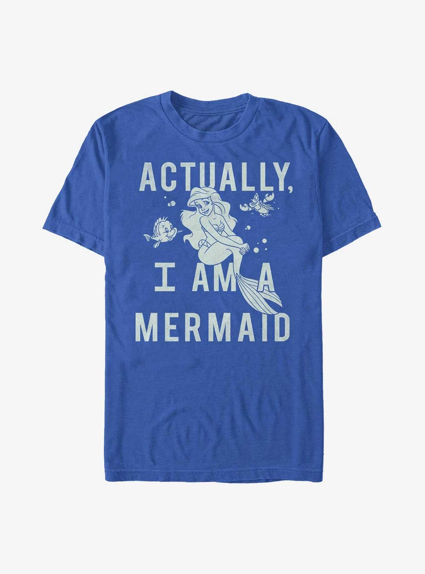 Disney The Little Mermaid Actually A Mermaid T-Shirt | Trending Graphic Tee For Fans