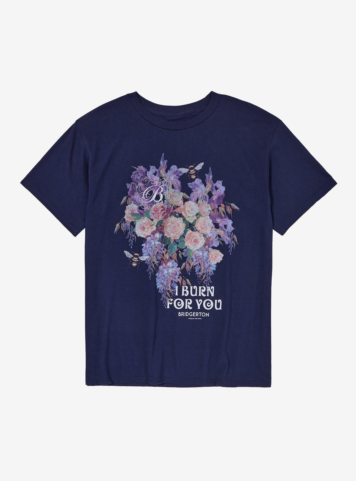 Bridgerton I Burn For You Flowers Boyfriend Fit Girls T-Shirt | Trending Graphic Tee For Fans