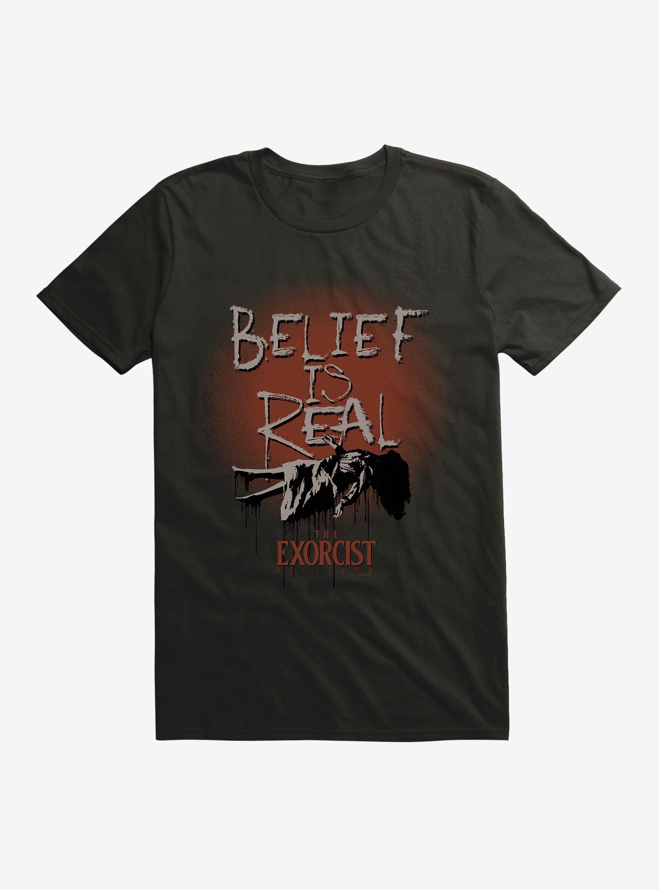 The Exorcist Believer Belief Is Real T-Shirt | Trending Graphic Tee For Fans