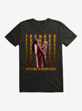 Tremors They're Under The Godamned Ground! T-Shirt | Trending Graphic Tee For Fans