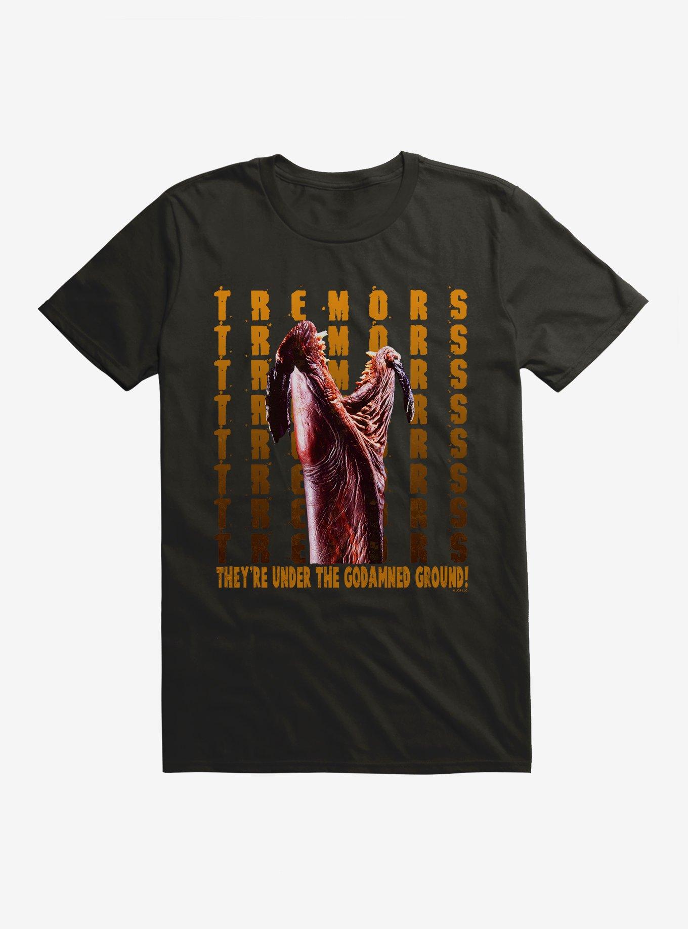 Tremors They're Under The Godamned Ground! T-Shirt | Trending Graphic Tee For Fans