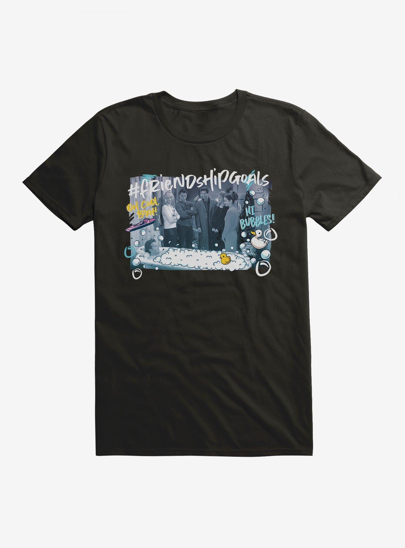 Friends Friendship Goals T-Shirt | Trending Graphic Tee For Fans