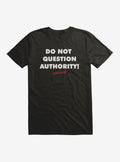 They Live Authority! T-Shirt | Trending Graphic Tee For Fans
