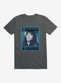 The Umbrella Academy I Heard A Rumor T-Shirt | Trending Graphic Tee For Fans