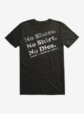 Fast Times At Ridgemont High No Shirt No Shoes No Dice T-Shirt | Trending Graphic Tee For Fans