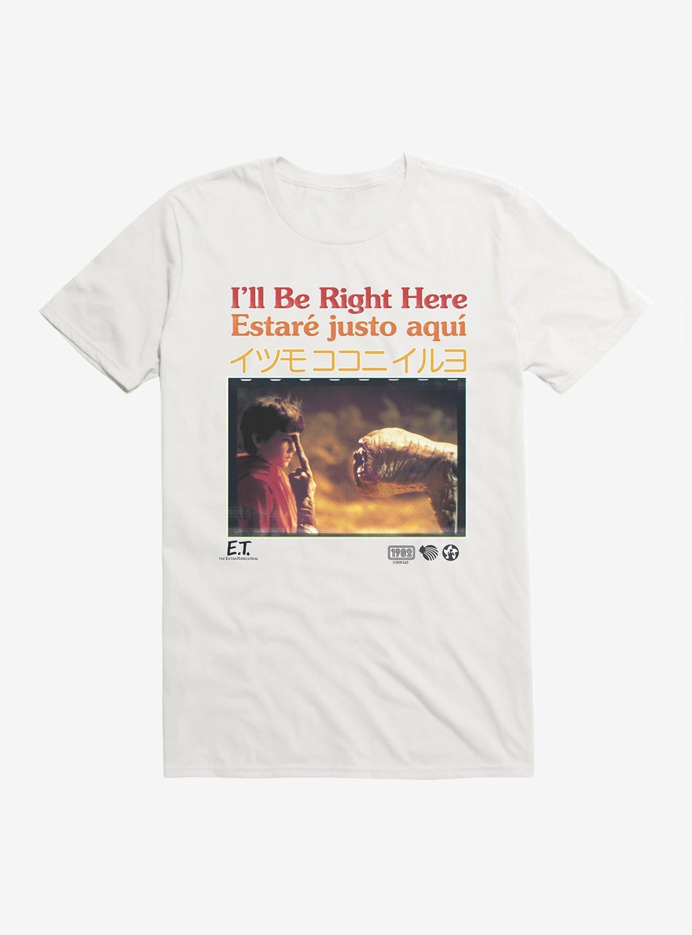 E.T. 40th Anniversary I'll Be Right Here Multi Language Movie Still T-Shirt | Trending Graphic Tee For Fans