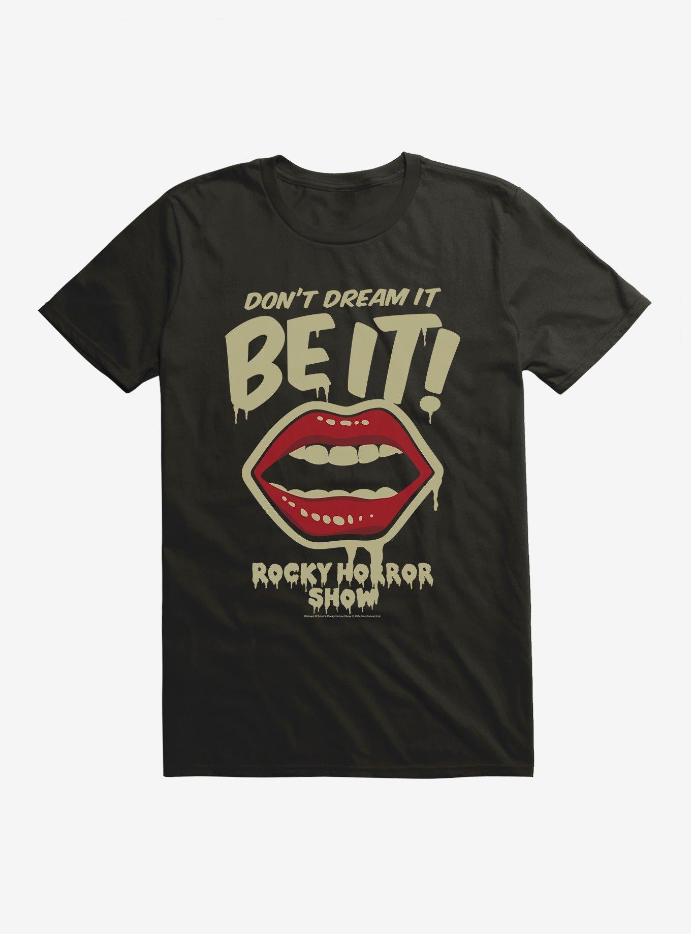 The Rocky Horror Show Don't Dream It, Be It T-Shirt | Trending Graphic Tee For Fans