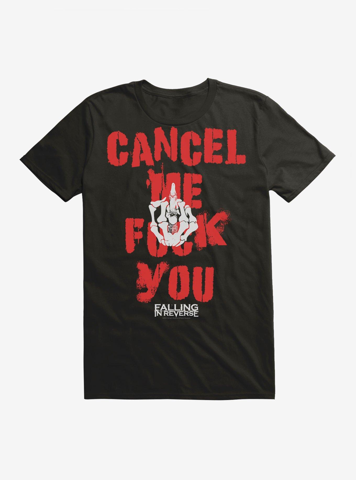 Falling In Reverse Cancel Me T-Shirt | Trending Graphic Tee For Fans