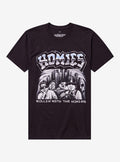 Homies Rollin' With The Homies T-Shirt | Trending Graphic Tee For Fans