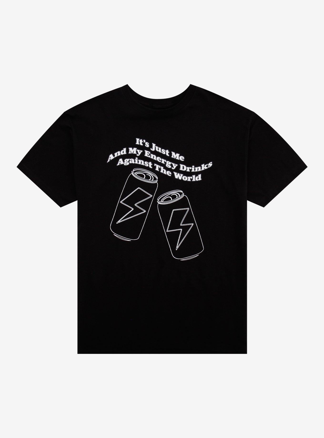 Me And Energy Drinks By Call Your Mother T-Shirt | Trending Graphic Tee For Fans