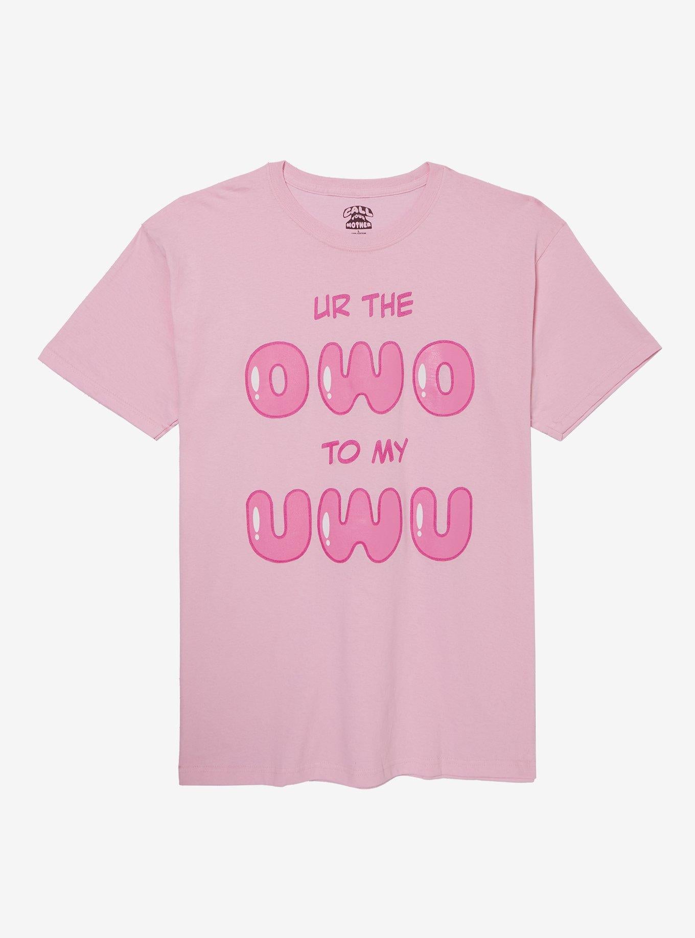 OWO UWU By Call Your Mother T-Shirt | Trending Graphic Tee For Fans