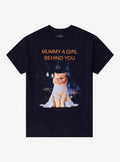 Mummy Girl Behind You By Goodie Two Sleeves T-Shirt | Trending Graphic Tee For Fans