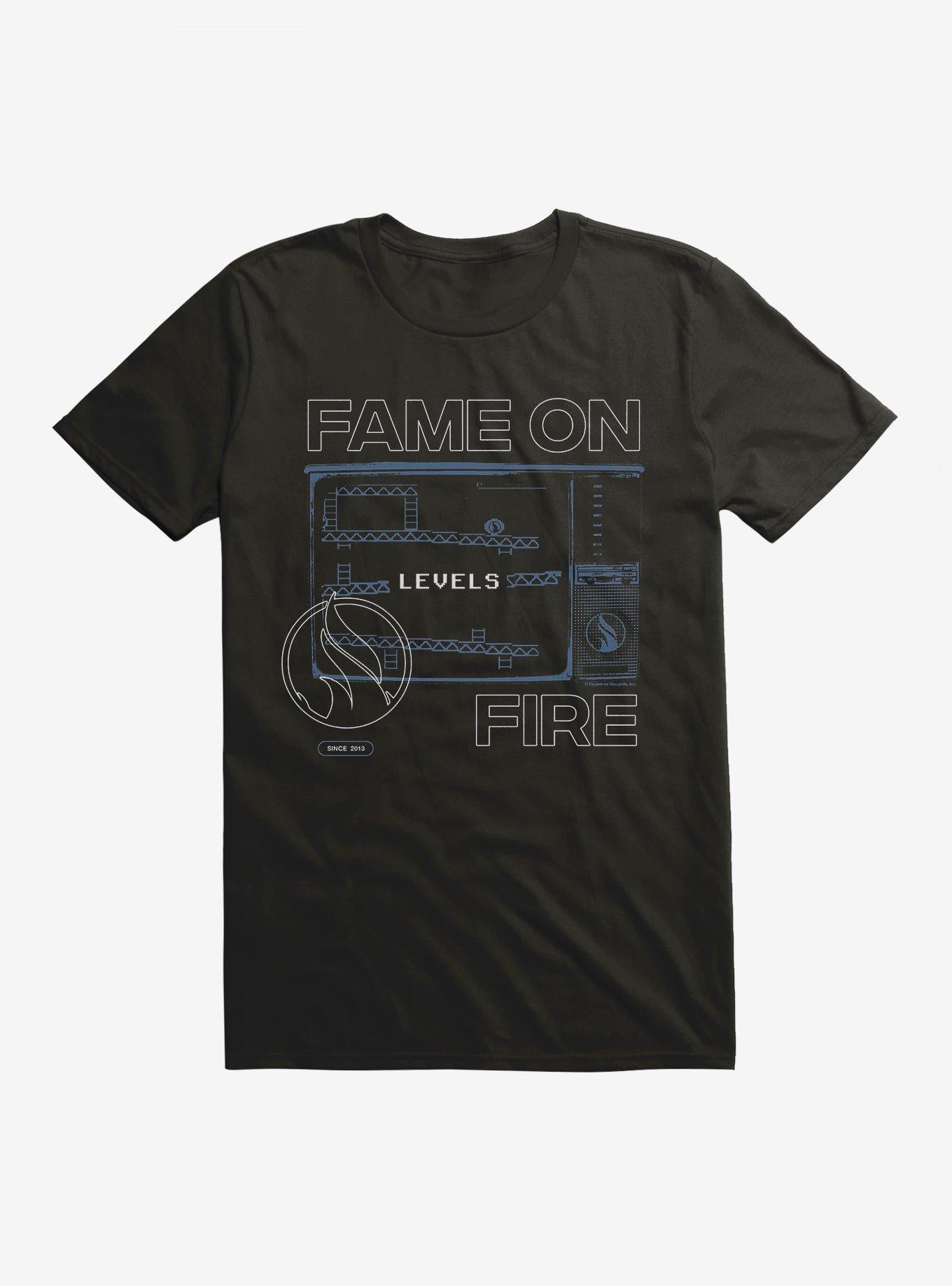 Fame On Fire Levels T-Shirt | Trending Graphic Tee For Fans