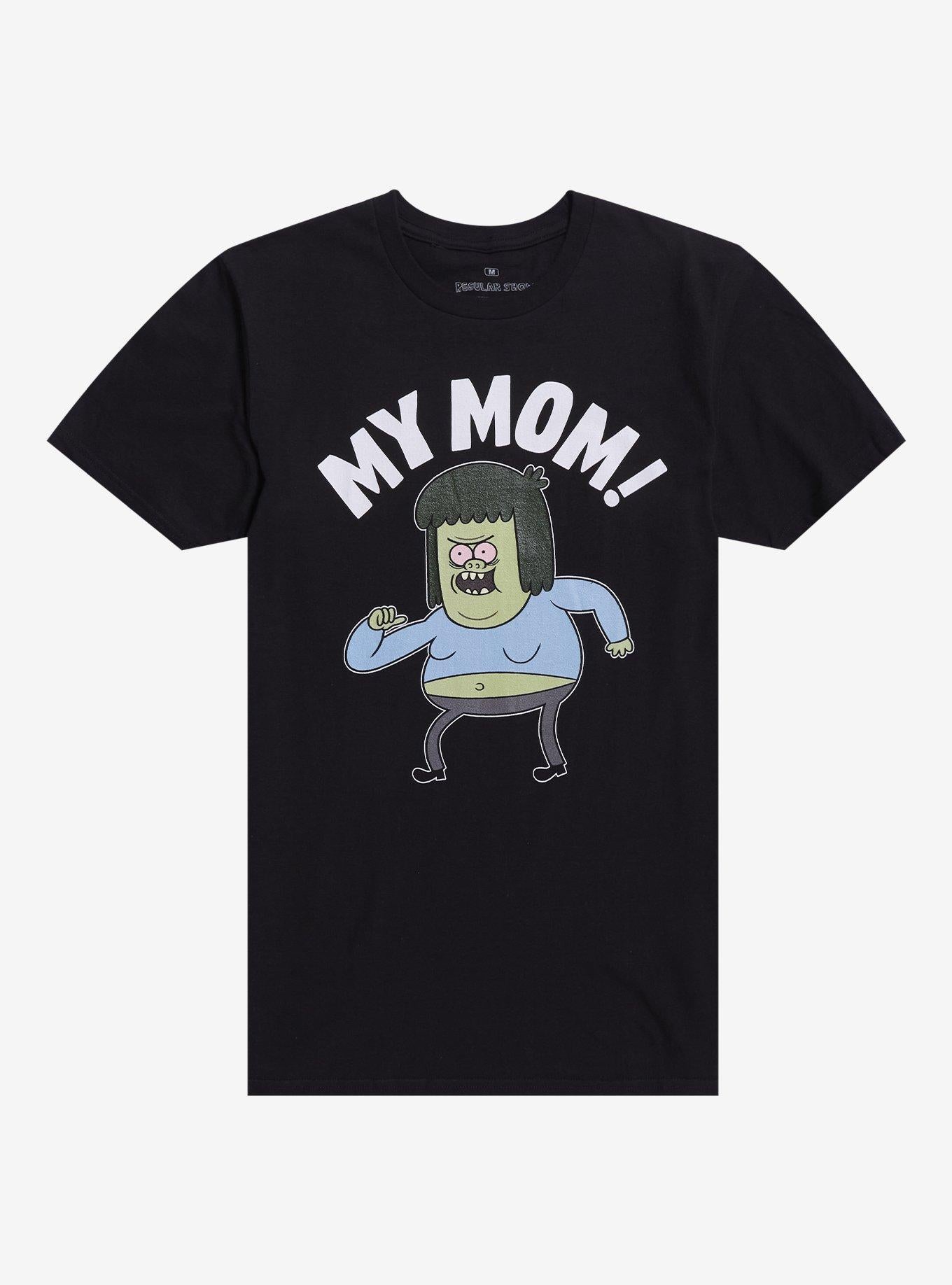 Regular Show My Mom T-Shirt | Trending Graphic Tee For Fans