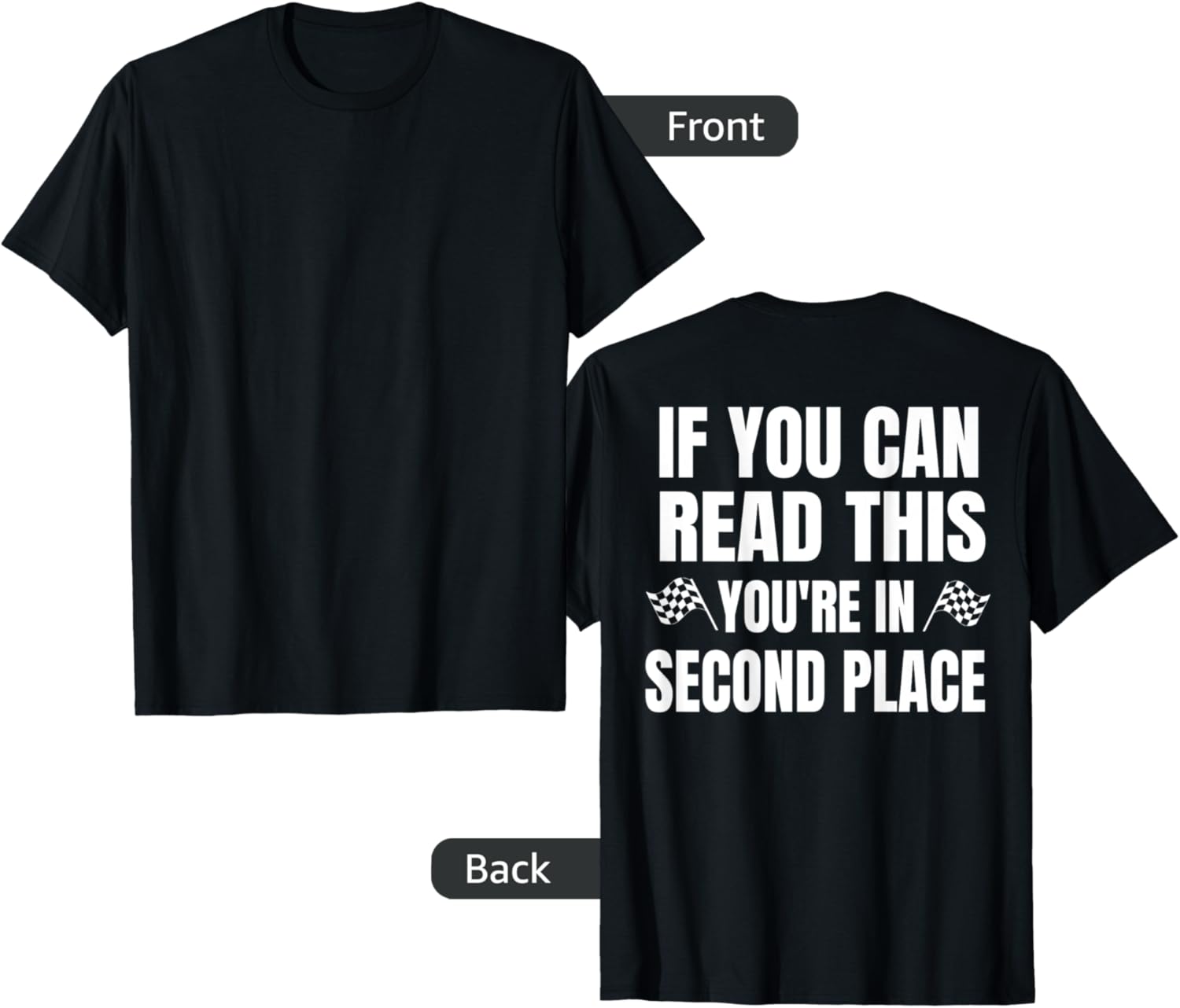Racing Quote If You Can Read This You're In Second Place Apparel | Bestseller Style | Perfect Gift Choice