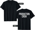Bold Production Crew Text PRINT ON BACK Film Crew Apparel | US Viral Style | Aesthetic Fit