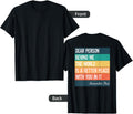 Dear Person Behind Me The World Is A Better Place Inspiring Apparel | US Viral Pick | Aesthetic Casual Look