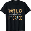 Wild About 1st Grade Leopard Girls Teacher Back To School Apparel Viral TikTok Find Fan Favorite