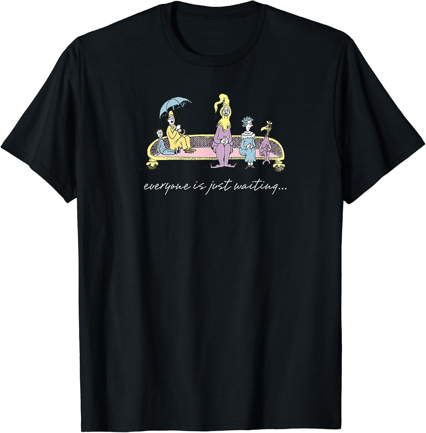 Dr. Seuss Oh the Places You'll Go Everyone is Waiting Black Apparel | High Search Volume | Perfect Gift Choice