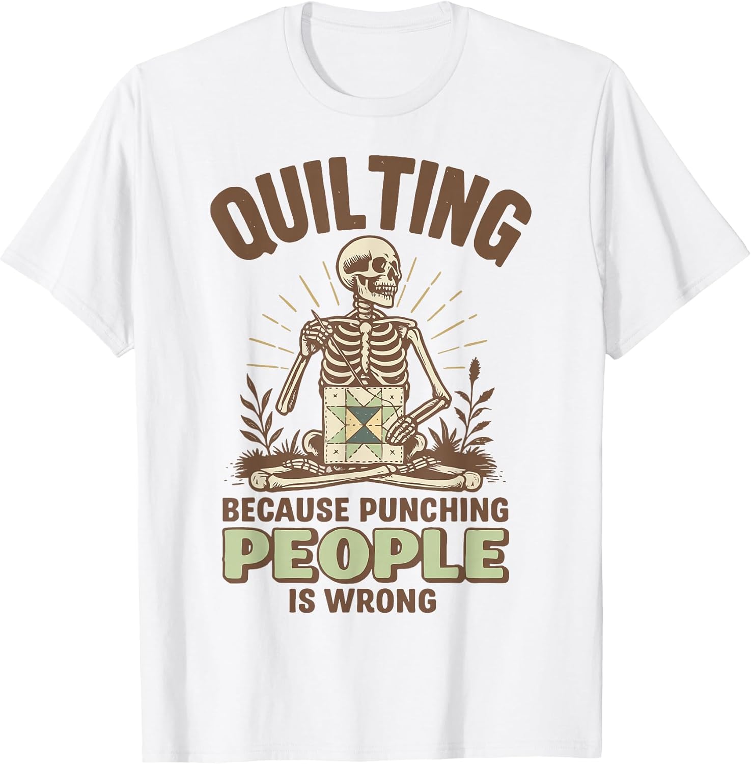 Quilting Because Punching People Is Wrong Apparel | Trending 2025 | Comfort Daily Wear
