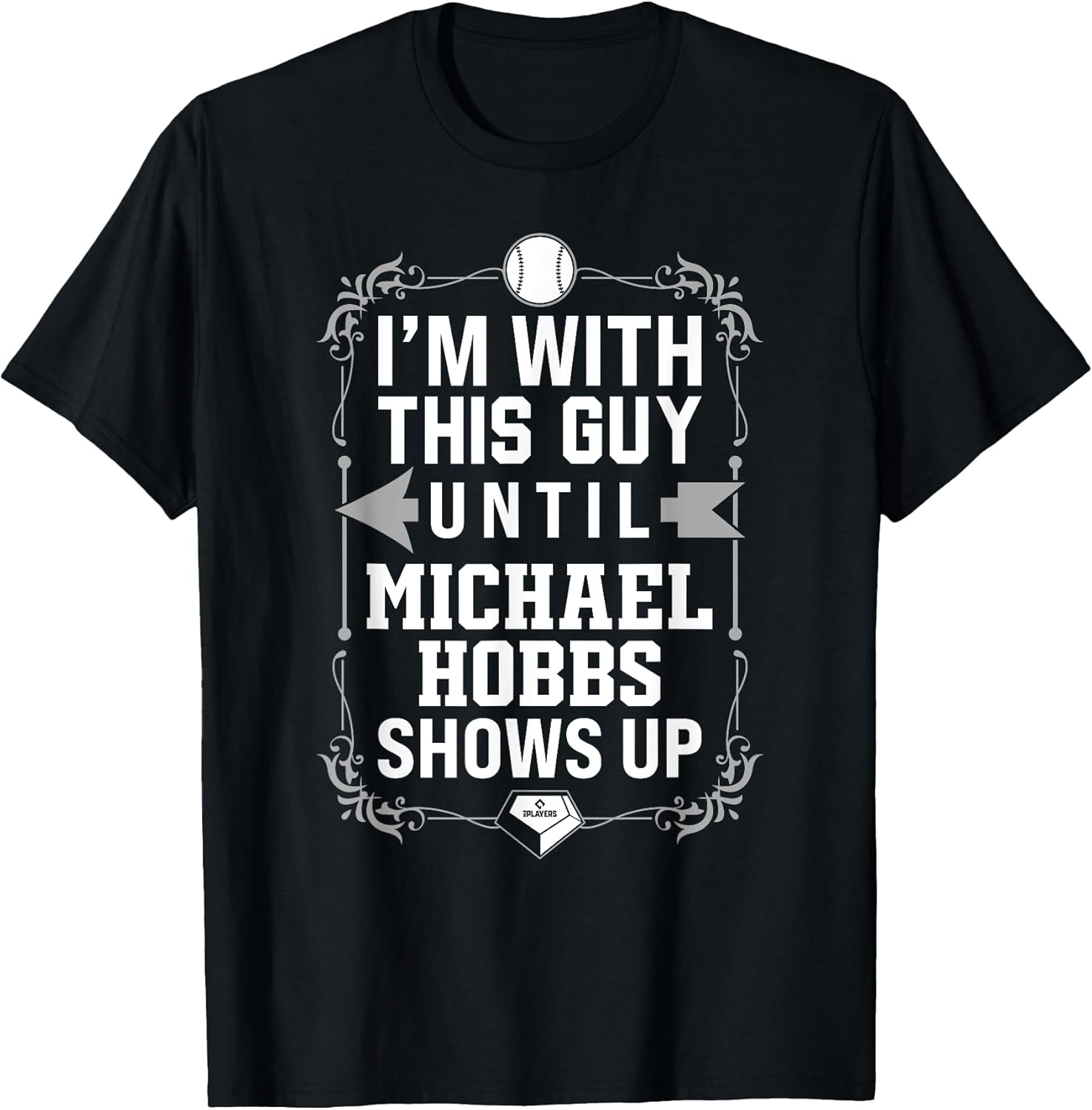 I u2019m With Michael Hobbs Prospect Baseball Fan Gear Apparel | Premium Quality
