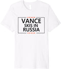 Vance Skis in Russia Skiing Anti JD Vance Jeans Protest Premium Apparel | Premium Quality
