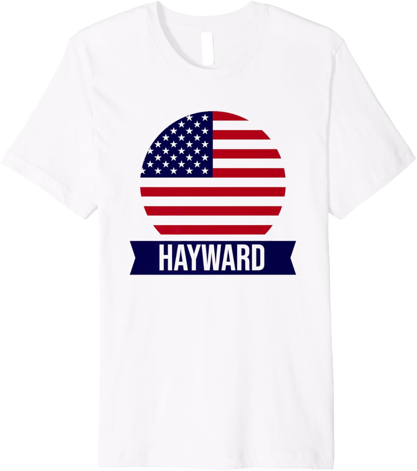 Hayward - USA - American place name US flag design Premium Apparel | Bestseller Style | Aesthetic Casual Look