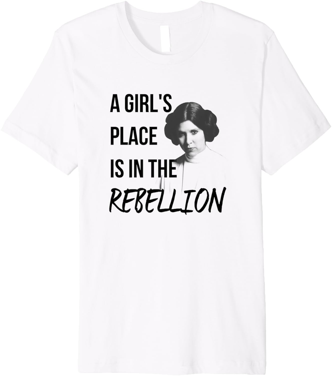 Star Wars Classic A Girl's Place Is In The Rebellion Leia Premium Apparel | Google Shopping Optimized | Aesthetic Casual Look