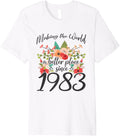 40 Birthday Making the world a better place since 1983 Premium Apparel | Google Shopping Optimized | Customer Favorite