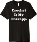 Crochet Is My Therapy Passionate Yarn Lovers Premium Yarn Supply | Premium Quality | Perfect for Crafters
