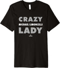 Crazy Lady for Michael Limoncelli Prospect Baseball Fan Gear Premium Apparel | Viral Streetwear Style