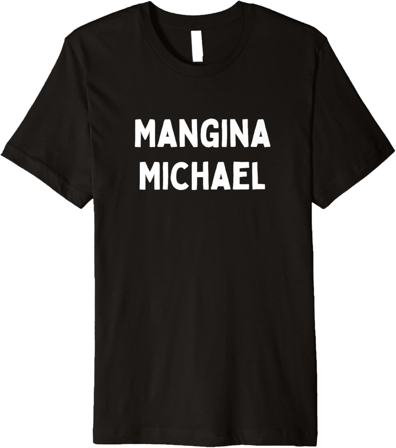 Fun Graphic-Mangina Michael Premium Apparel | Premium Quality