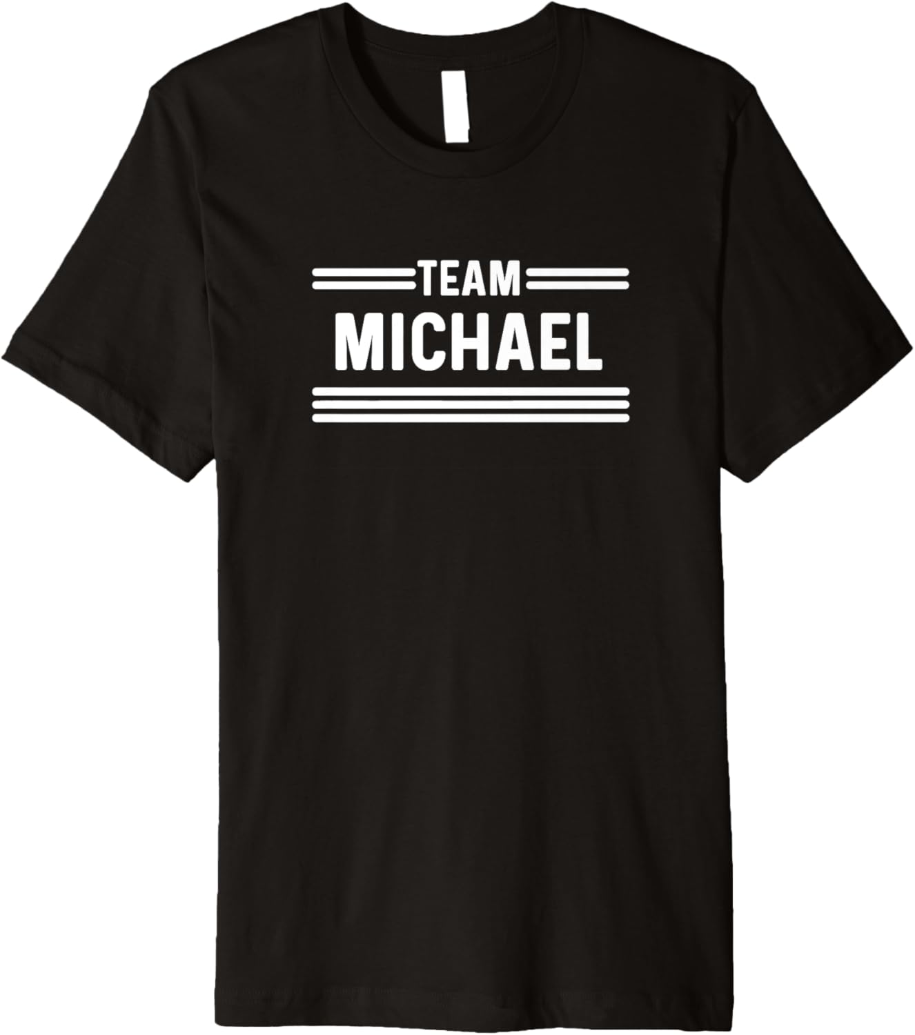 Team Michael - Family Name Premium Apparel | Everyday Casual Wear