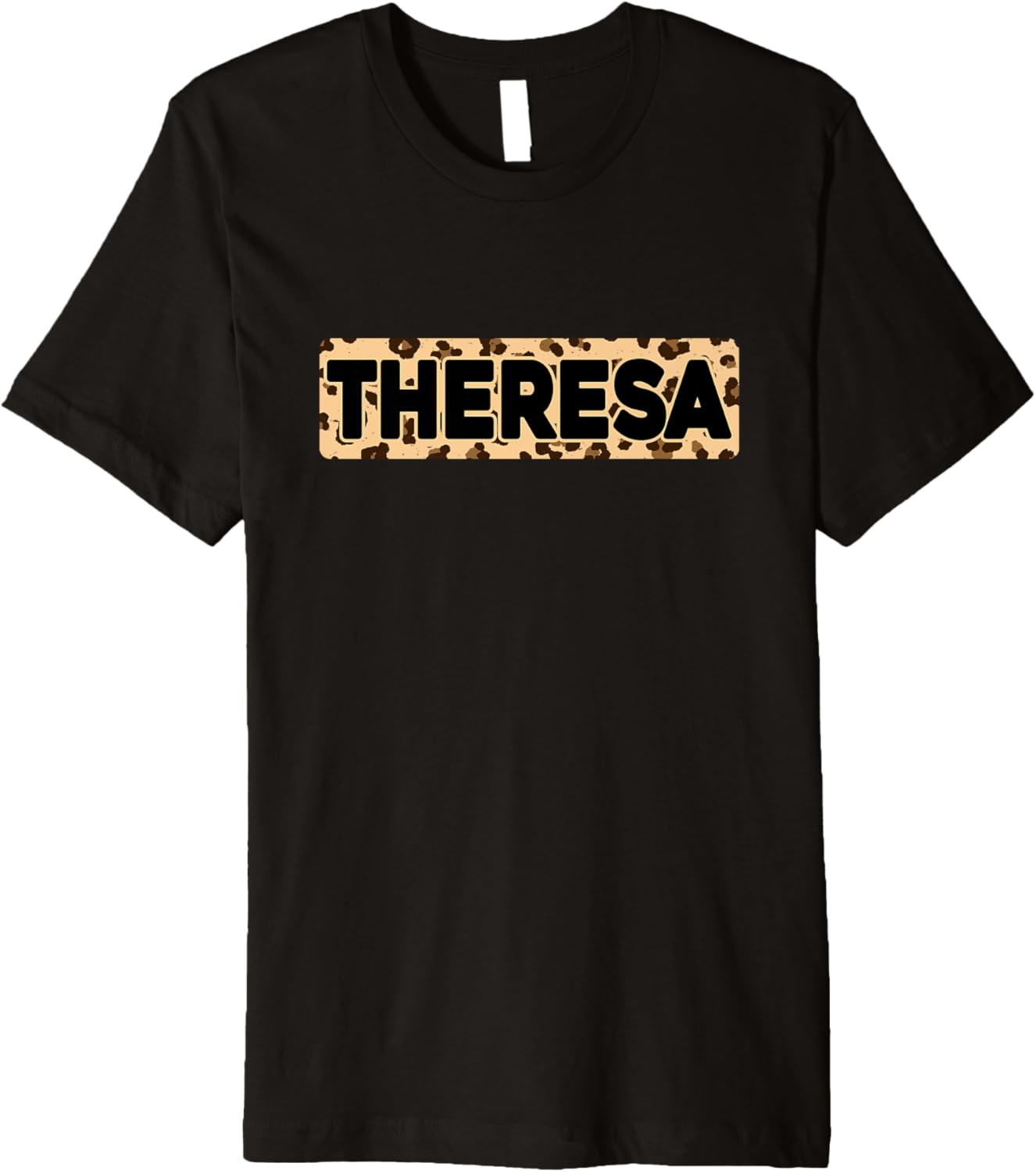 Funny Theresa Leopard Print Personalized Name Theresa Premium Apparel High Search Demand Hot Right Now