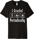 Crochet Periodically Crochet Crochet Crochet Yarn Lover Premium Yarn Supply | Viral US Pick | Best Seller Choice