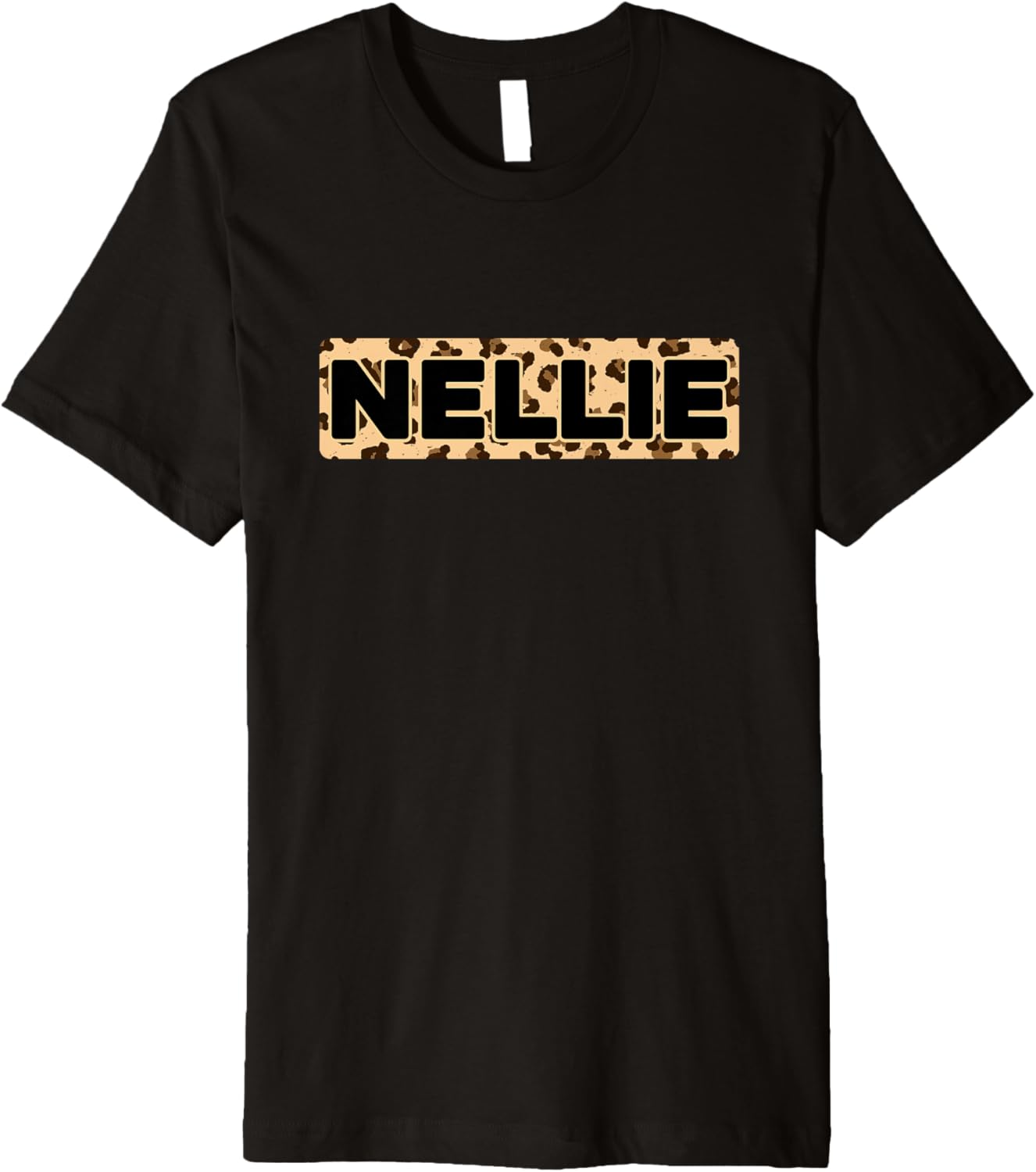 Funny Nellie Leopard Print Personalized Name Nellie Premium Apparel Viral TikTok Find Best Seller Look
