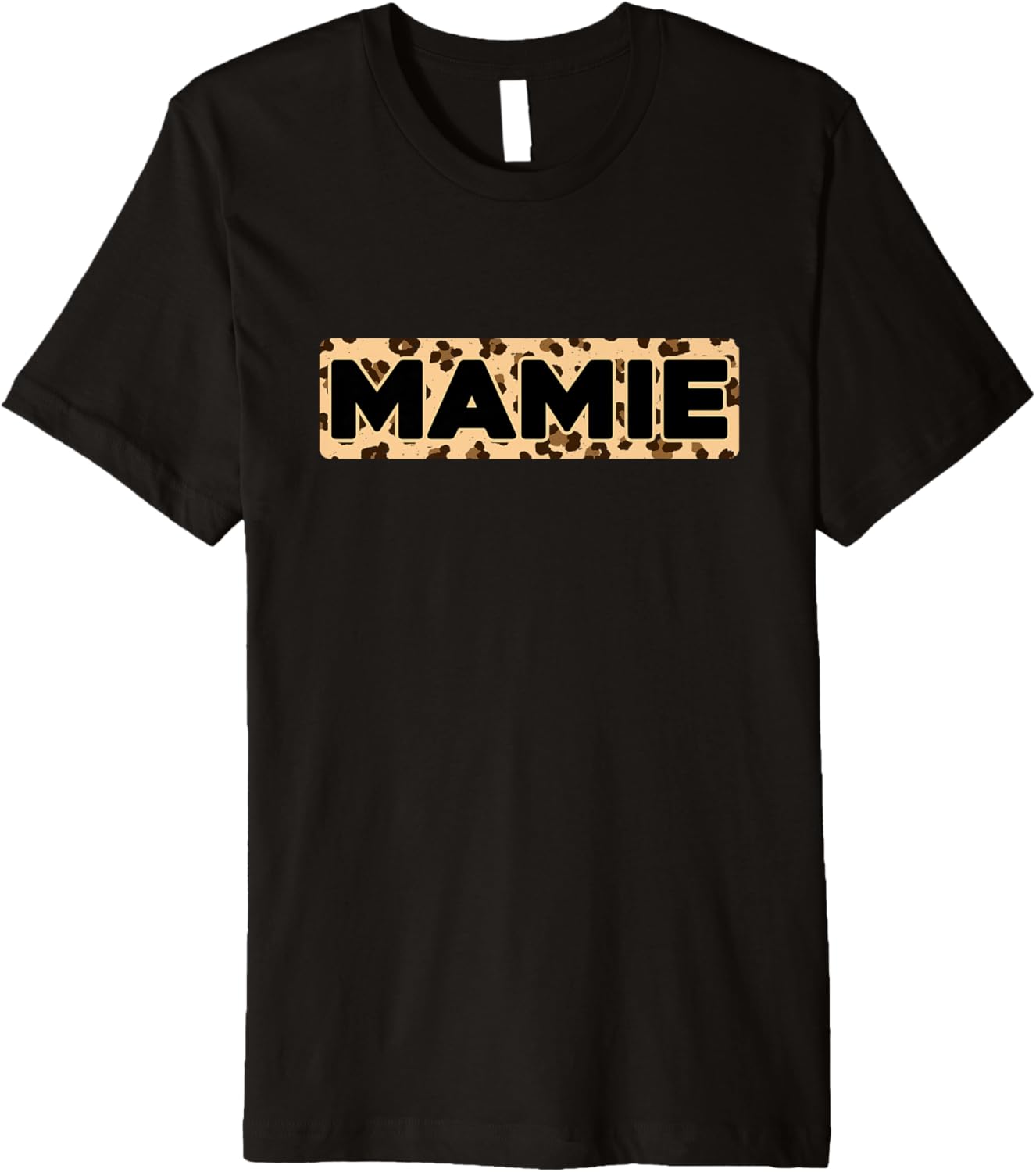 Funny Mamie Leopard Print Personalized Name Mamie Premium Apparel Viral TikTok Find Gift Ready