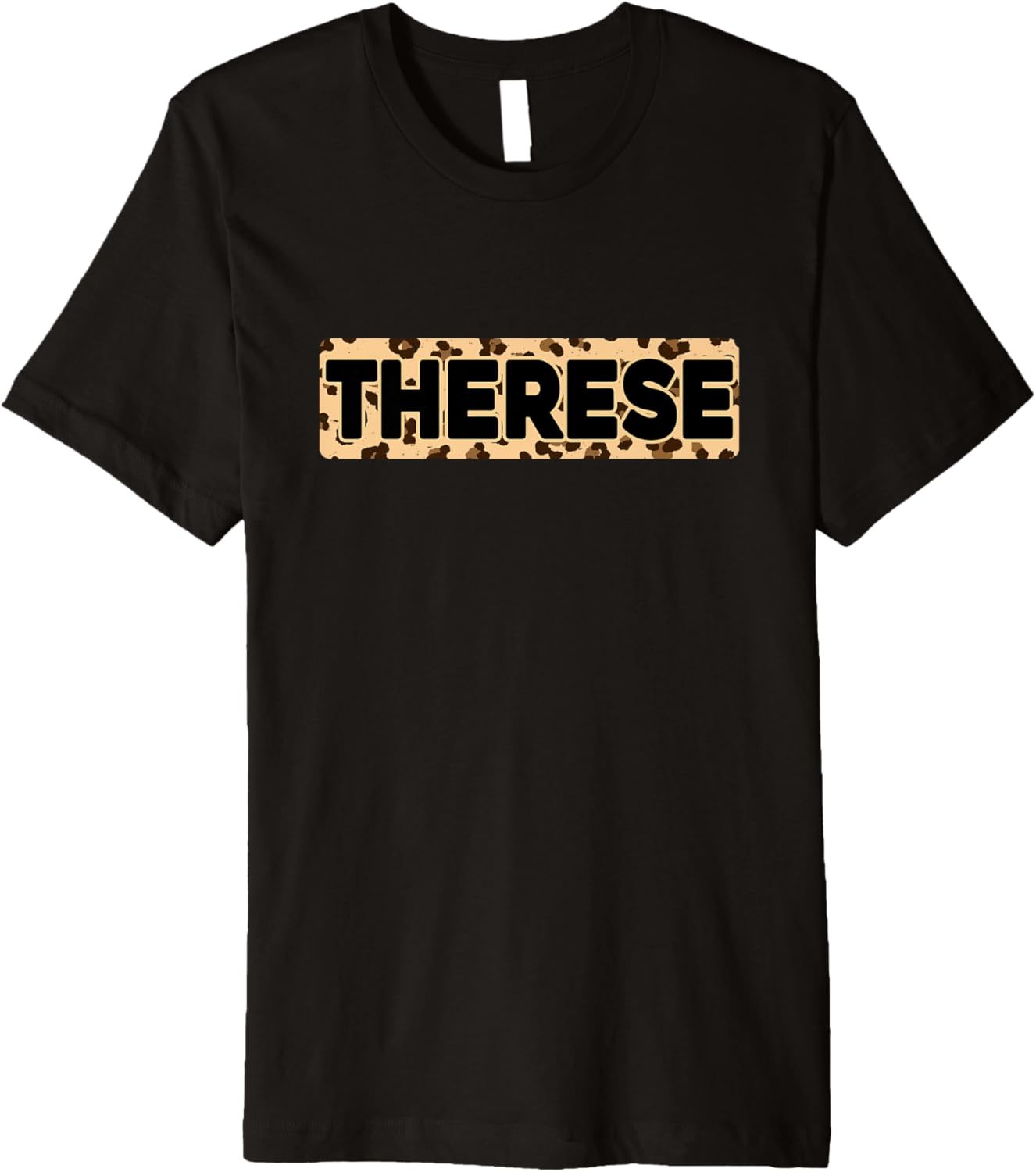 Funny Therese Leopard Print Personalized Name Therese Premium Apparel Viral TikTok Find Hot Right Now