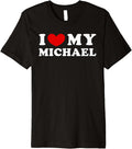 I Love My Michael, I Heart My Michael Premium Apparel | Viral Streetwear Style