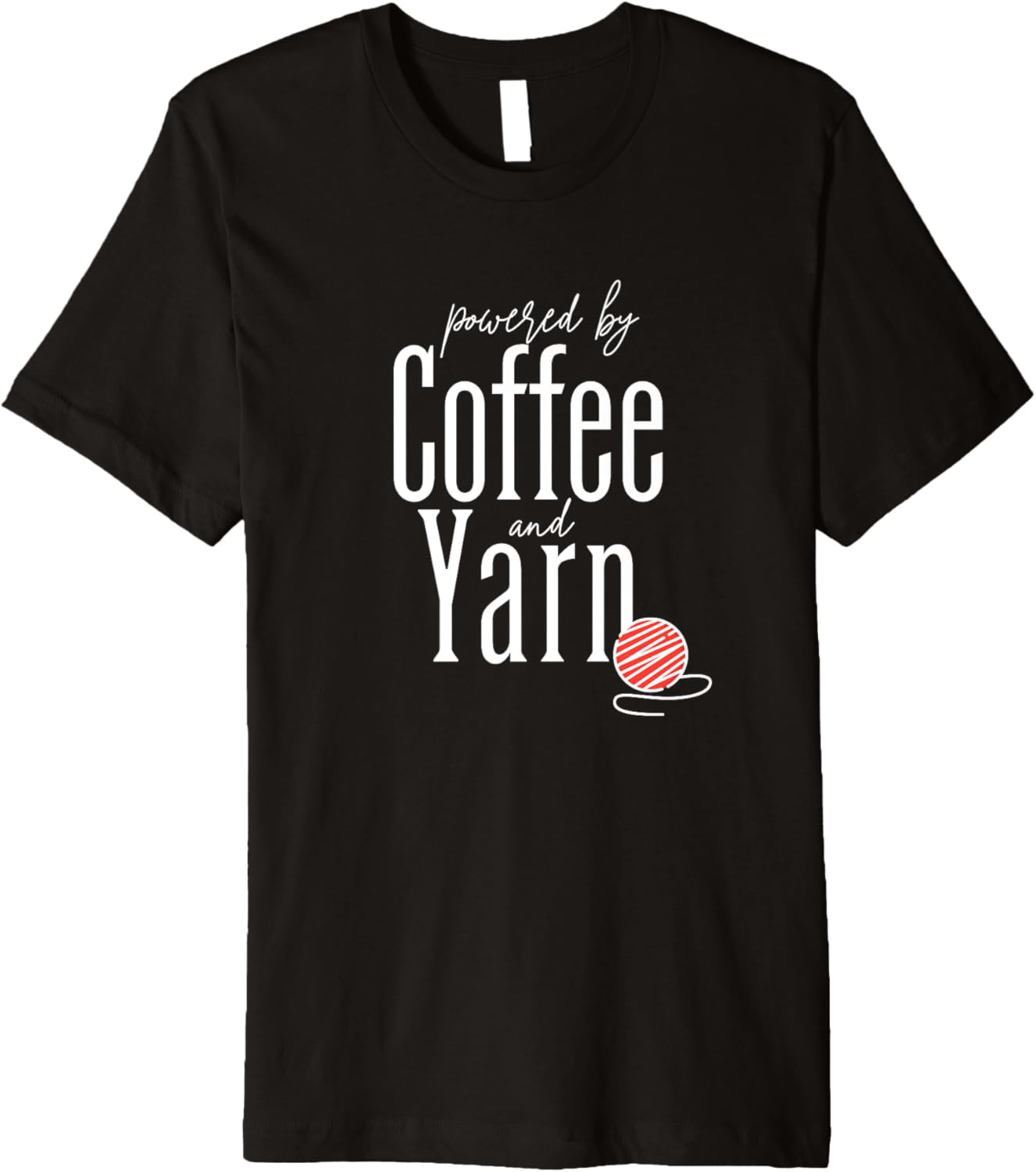 Powered By Coffee and Yarn, Knitting Hobby Premium Yarn Supply | Trending 2025 | Perfect for Crafters