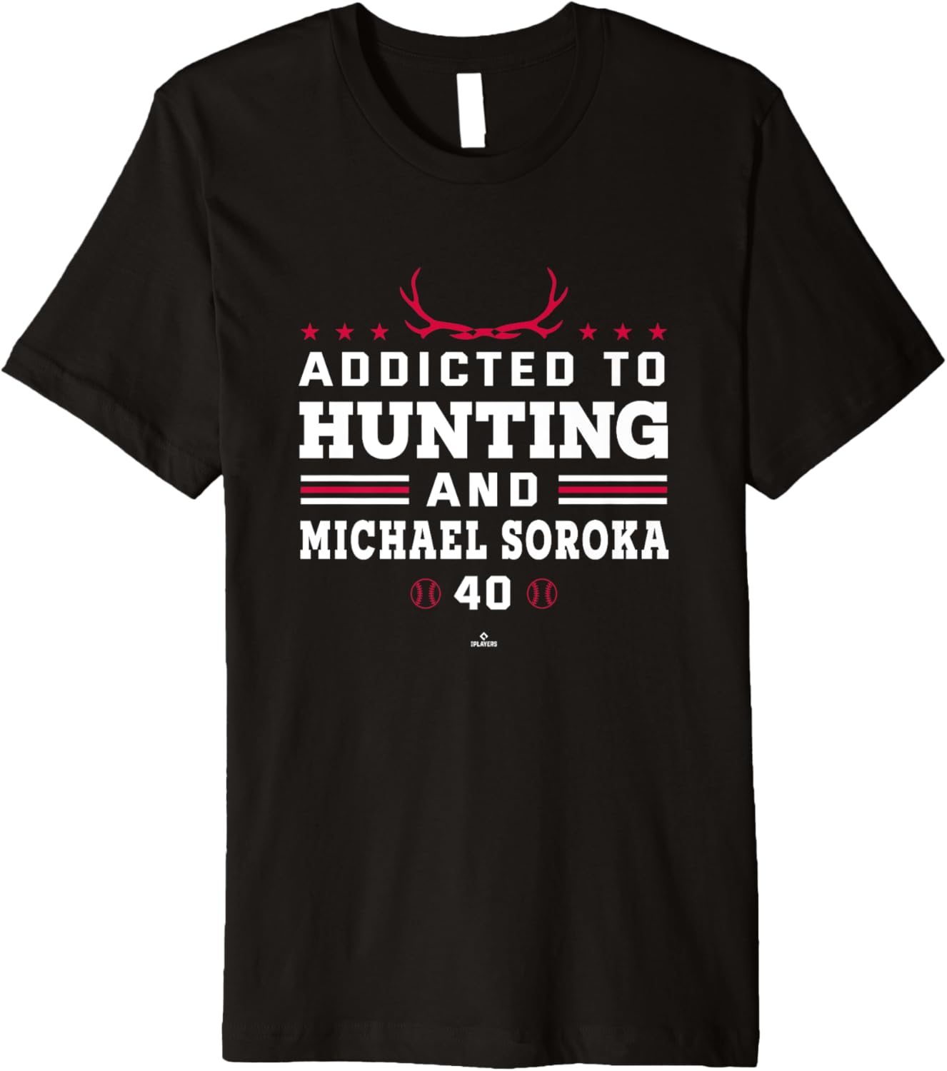 Deer Hunting and Michael Soroka Atlanta MLBPA Premium Apparel | Premium Quality