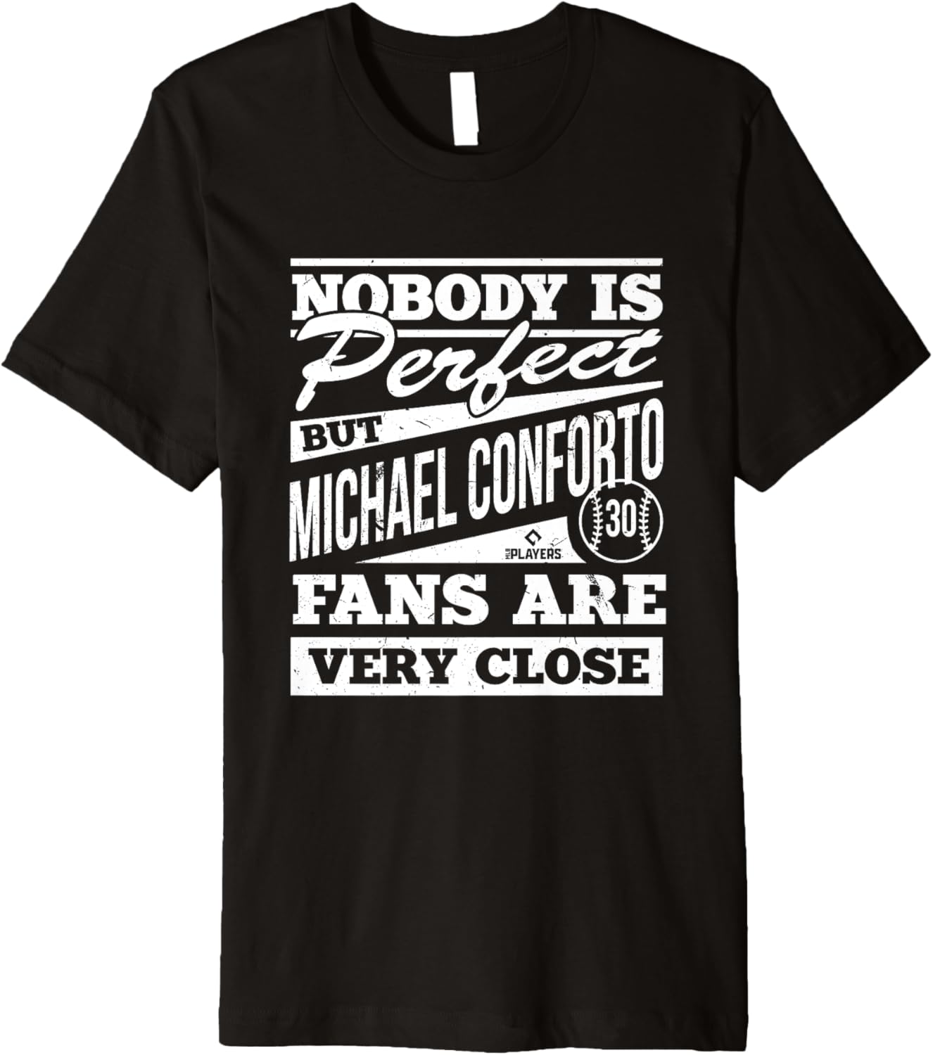 Nobody Is Perfect Michael Conforto Fans Baseball Funny Premium Apparel | Viral Streetwear Style
