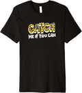 Cheetah Print Catch Me If You Can Premium Apparel Premium Print Fan Favorite