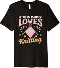 This Mom Loves Knitting Knit Hobby Yarn Knitter Knitting Premium Yarn Supply | High Search Volume | Best Seller Choice