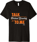 Talk To Me Michael Brantley Premium Apparel | Everyday Casual Wear